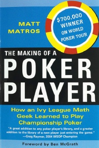 Making of a Poker Player